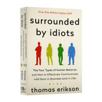 Surrounded by idiots:the four types of human behavior