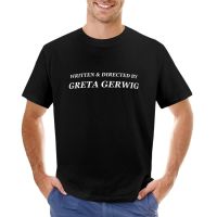 Written And Directed By Greta Gerwig T-Shirt Blouse T-Shirts Man Heavyweight T Shirts Clothes For Men