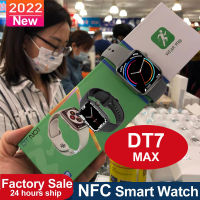 HOT SALE 2022ต้นฉบับ DT7 MAX S mart W atch 7 DT NO.17ชุด7 390*435 NFC GPS ติดตามดูสมาร์ทสำหรับผู้ชายผู้หญิงผู้ชายนาฬิกาผู้ชาย