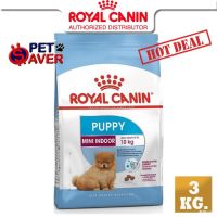 ส่งฟรีทุกรายการ Royal Canin Mini Indoor puppy 3kg  สูตร ลูกหมา เลี้ยงในบ้าน 3 kg