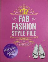 หนังสือ วาดภาพแฟชั่น ภาษาอังกฤษ MY FAB FASHION STYLE FILE 96Page