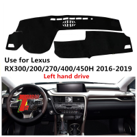 Auto Car Dashboard ฝาครอบ Dash Mat พรม Cape สำหรับ Lexus RX300200270400450H 2016-2019 Left Hand Drive