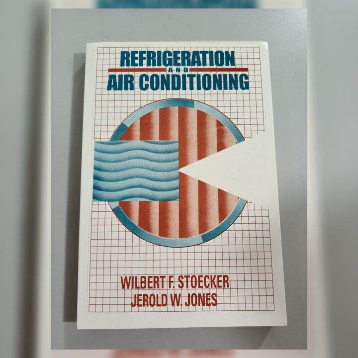 Refrigeration and Air Conditioning By Stoecker Lazada PH