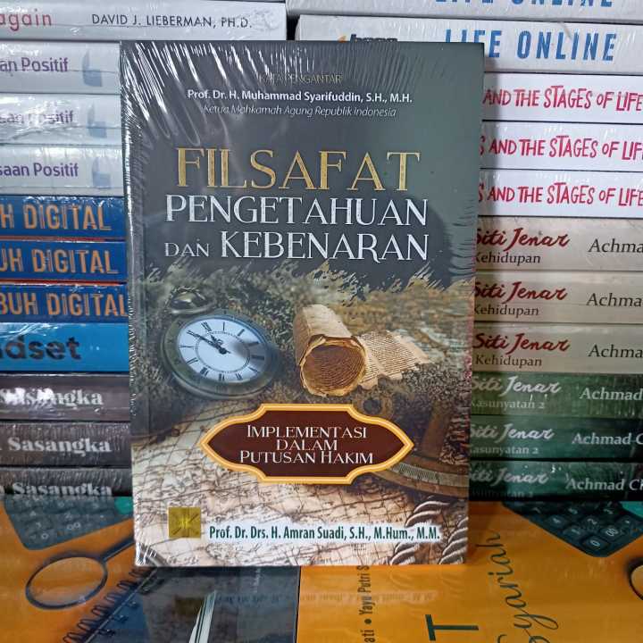 Filsafat Pengetahuan Dan Kebenaran Implementasi Dalam Putusan Hakim Prof Dr Drs H Amran 7601