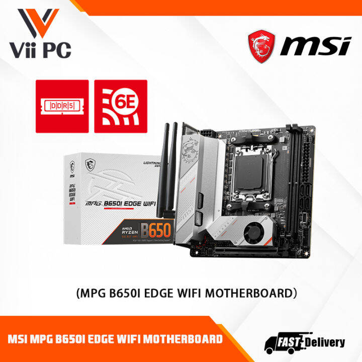 MSI MPG B650I EDGE WIFI DDR5 Wi-Fi 6E Mini-ITX AM5 B650 Motherboard ...