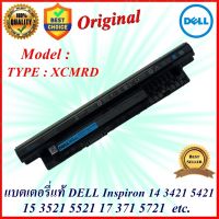 ฺBattery Notebook Dell XCMRD  DELL Inspiron 3521  5521  3721  5721 3421  5421 Original แบตเตอรี่ของแท้เดล