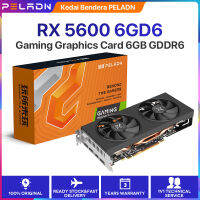 Peladn Gaming RX5600 6G 7nm Graphics Card GDDR6 192-Bit Double Fan Edition PCI Express 4.0 4K HD Display Video Card for Office Home Game Activities