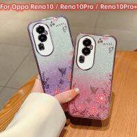 เคสใสสำหรับ Oppo Reno 10 Pro Plus 10Pro + Reno10Pro Reno10Pro Reno10 + 5G เคสบางพิเศษโทรศัพท์เรียบง่ายชุบการไล่ระดับสีกรอบด้านหลัง TPU แววนิ่มลายดอกไม้ส่องแสงเป็นประกายวิบวับ