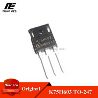 2Pcs Original K75H603 TO-247 IKW75N60H3 TO247 75A/600V IGBT ทรานซิสเตอร์ธรรมดาและใหม่เดิม