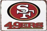 Sanfrancisco ป้ายดีบุกโลหะ49ers ขนาด20X30ซม. ของตกแต่งศิลปะบนผนังโฆษณาแบบชนบท