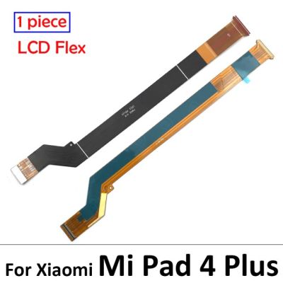 เมนบอร์ดหน้าจอ Lcd Fpc เชื่อมต่อเมนบอร์ดสำหรับแผ่นรอง Xiaomi Mi 4 Plus/ Pad4 Plus Mipad Tablet 4 Plus ริบบิ้นสายเคเบิลงอได้