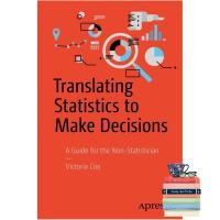 ส่งฟรีทั่วไทย &amp;gt;&amp;gt;&amp;gt; Translating Statistics to Make Decisions : A Guide for the Non-statistician [Paperback] หนังสืออังกฤษมือ1(ใหม่)พร้อมส่ง