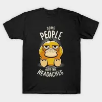 Some People Give Me Heodoches Funny Personolity Cotton Mens Block T Shirt