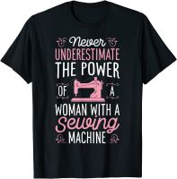 Never Underestimate A Woman With A Sewing Machine Funny Gift T-Shirt Geek Normal Tees Fashion Cotton Men T Shirts