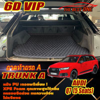 Audi Q7 5Seats 2016-2020 Trunk A (ถาดท้ายรถแบบ A) ถาดท้ายรถ Audi Q7 5ที่นั่ง 2016 2017 2018 2019 2020 พรม6D VIP The Best One Auto