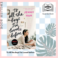 [Querida] หนังสือภาษาอังกฤษ To All the Boys Ive Loved before by Jenny Han