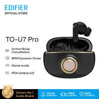 Edifier TO-U7 Pro True Wireless Noise Cancellation Earbuds 18 hours หูฟังไร้สาย หูฟังบลูทูธ Bluetooth 5.3 Bluetooth Earbuds Waterproof Game Mode