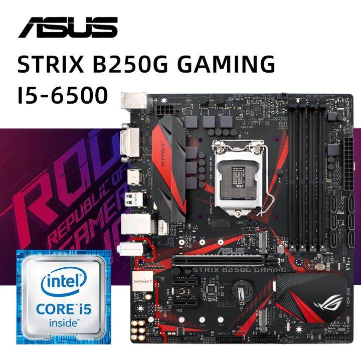 Asus Rog Strix B250g Gaming Mainboard Sockel 1151 ROG STRIX B250G GAMING i5 6500 LGA 1151 Motherboard Kit In B250 4×DDR4