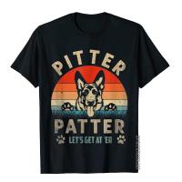 LetS Get At Er Shirt German Shepherd Pitter Funny Patter T-Shirt Moto Biker MenS Top T-Shirts New Cotton Tops Tees S-4XL-5XL-6XL