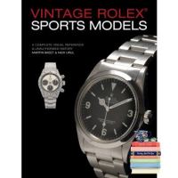 ต้องมีเก็บไว้ VINTAGE ROLEX SPORTS MODELS (4TH ED.): A COMPLETE VISUAL REFERENCE &amp; UNAUTHORIZE