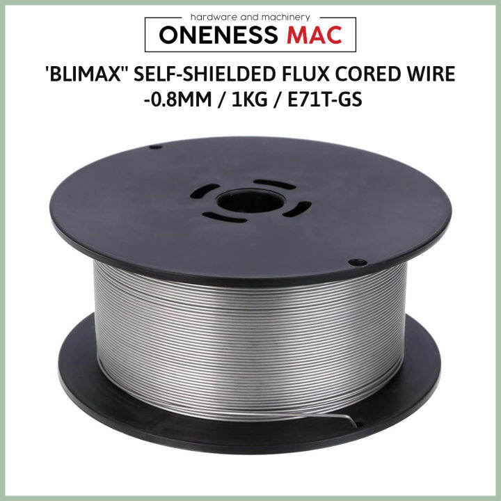 'BLIMAX'' SELF-SHIELDED FLUX CORED WIRE -0.8MM / 1KG / E71T-GS | Lazada