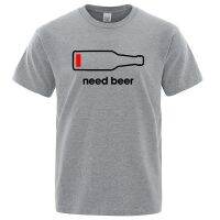 Need Beer Street Style Printing Male Tshirt Clothing Tshirts Men Breathable Tee Gildan