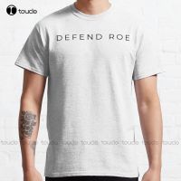 Defend Roe Vs Wade 1973 Pro Choice Classic T-Shirt Halloween Shirts For Custom Gift Outdoor Simple Vintag Casual T Shirts