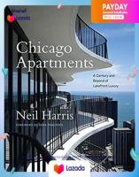 Chicago Apartments : A Century and Beyond of Lakefront Luxury (2nd) [Hardcover]หนังสือภาษาอังกฤษมือ1(New) ส่งจากไทย