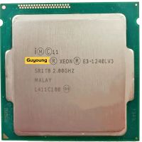 YZX Xeon E3 V3 E3-1240L LV3 E3-1240LV3 E3 1240LV 3 CPU 2.00GHz 8M 25W LGA1150โปรเซสเซอร์ Quad-Core