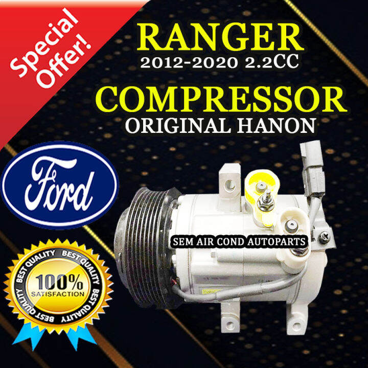 FORD RANGER 20122020 YEAR 2.2CC 7PK ORIGINAL HANON COMPRESSOR (CAR AIRCOND SYSTEM) Lazada