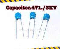 Capaitor471/3 KV High Voltoge Caramic Capaitor คาปาซิเตอร์ 471/3 3,000KV