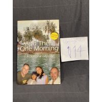 หนังสือ (มือสอง) ENG AND THEN ONE MORNING : A PERSONAL ODYSSEY - AARON LE BOUTILLIER ประสบการณ์สึนามิในไทย