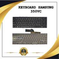 KEYBOARD NOTEBOOK SAMSUNG 350VC สำหรับ Samsung NP355E5C NP355E5C 350V5C / คีย์บอร์ดซัมซุง (ไทย-อังกฤษ)