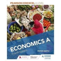 Must have kept Pearson Edexcel a level Economics a Fourth Edition -- Paperback / softback [Paperback] หนังสืออังกฤษมือ1(ใหม่)พร้อมส่ง