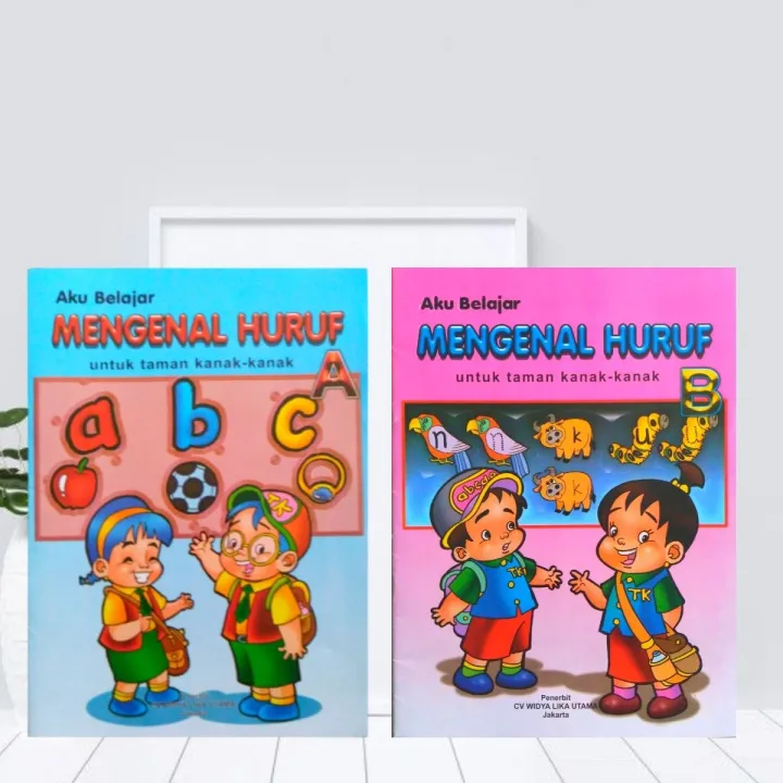 Paket Buku Anak Mengenalkan Dan Menebalkan Huruf A,B,C Jilid A & B ...