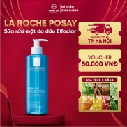 La Roche Posay Sữa rửa mặt da dầu Effaclar