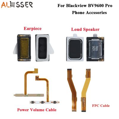 Alester สายเคเบิลหลักสำหรับ Blackview Bv9600 Pro สายไฟสำหรับเสียงไฟฟ้า Fpc สำหรับ Blackview Bv9600 Pro ประกอบลำโพงหูฟังโทรศัพท์