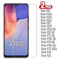 2-1Pc กระจกหน้าจอสำหรับ Vivo Y01 Y10 Y21A Y21G Y21e Y31 Y33 T Y76 S Y55 Y73 Y74s Y75ฝาครอบฟิล์ม Vivo Y 01 21 31 75 76 5G