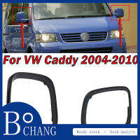 สำหรับ VW Caddy 2004-2010สำหรับ Transporter Multivan 2003-2009ปีกข้างรถยนต์กระจกมองหลังประดับด้วยวงแหวนกรอบนอกฝาปิดปลอกหุ้ม