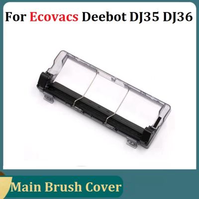 Main Brush Cover for Ecovacs Deebot DJ35 DJ36 Robotic Vacuum Cleaner Replacement
