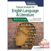 Over the moon. Textual Analysis for English Language and Literature for the Ib Diploma : Skills for Success [Paperback]