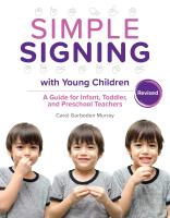 ใหม่พร้อมส่ง! Simple Signing with Young Children : A Guide for Infant, Toddler, and Preschool Teachers (Revised) [Paperback] [New English Book]