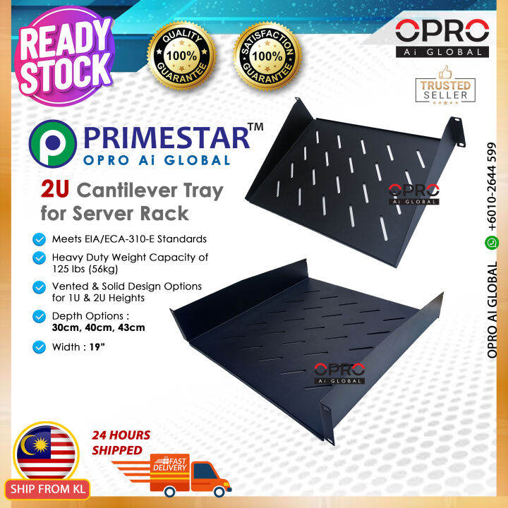 Primestar ™ 2U Cantilever Tray Sirim Standard 19