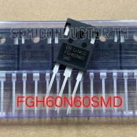 IGBT FGH60N60SMD 60N60 ไอจีบีที 60A 600V