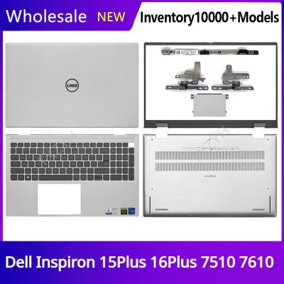 Original For Dell Inspiron 15Plus 16Plus 7510 7610 Laptop LCD back cover Front Bezel Hinges Palmrest Bottom Case A B C D Shell
