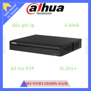 Đầu ghi hình 4 kênh ip Dahua NVR1104HS-S3 H hỗ trợ P2P, chuẩn nén H.265+