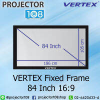 VERTEX Fixed Frame Projection Screen (84 Inch Diag 16:9)