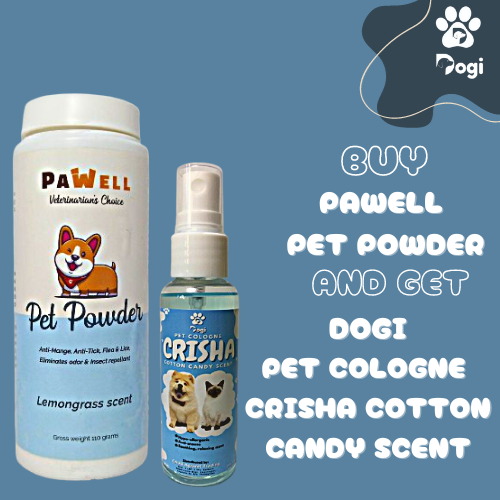 [G&G AGRIVET] BUY PAWELL PET POWDER AND GET DOGI PET COLOGNE CRISHA