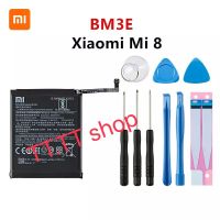 แบตเตอรี่ แท้ Xiaomi Mi 8 BM3E 3400mAh แบต+ชุดถอด+แผ่นกาว ประกัน 3 เดือน