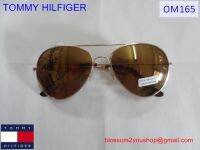 แว่นกันแดด TOMMY HILFIGER รหัส OM165 ทรง Aviator เลนส์น้ำตาลเคลือบปรอทนิดๆ สุดเท่ห์ใส่ได้ทั้งหญิงชาย  ใหม่แท้ 100%  อเมริกา